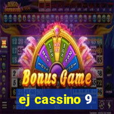 ej cassino 9